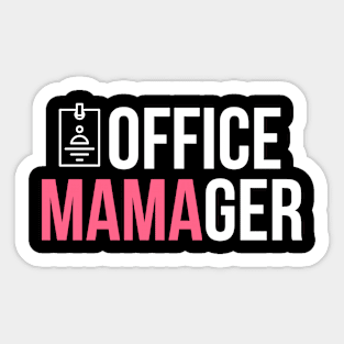 Office mamager funny manager gift Sticker